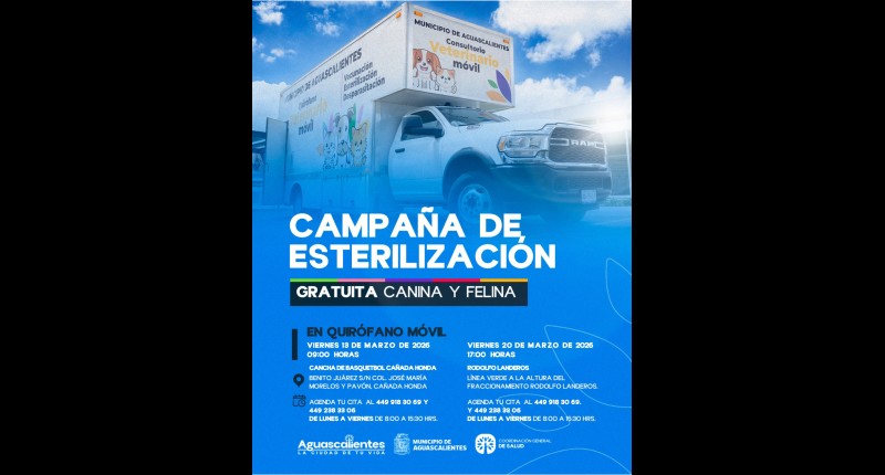 LLEVARÁ MUNICIPIO DE AGUASCALIENTES EL QUIRÓFANO VETERINARIO MÓVIL A CAÑADA HONDA Y A LA LÍNEA VERDE