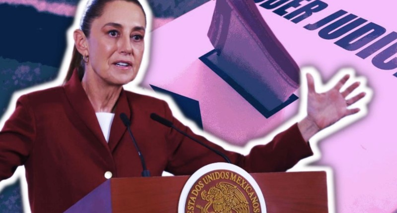 ELECCIÓN JUDICIAL SE MANTIENE PARA 2027: SHEINBAUM