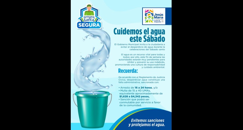 EXHORTA JESÚS MARÍA, AGS, A CUIDAR EL AGUA DURANTE EL SÁBADO DE GLORIA