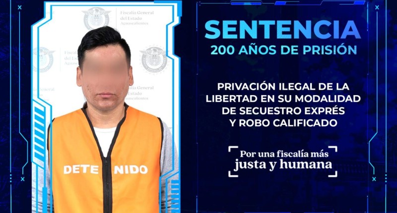 CON NUEVA SENTENCIAN SUMAN 200 AÑOS DE CÁRCEL PARA SUJETO QUE COMETIÓ UN VIOLENTO ROBO EN AURERRÁ DE SAN FRANCISCO DE LOS ROMO, AGS, EN 2022