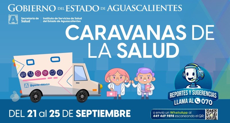 DEL 21 AL 25 DE SEPTIEMBRE HABRÁ CARAVANAS DE LA SALUD EN LOS MUNICIPIOS DE AGUASCALIENTES